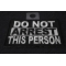 Do Not Arrest This Person Patch | Embroidered Patches Do Not Arrest This Person Funny Iron on Patch diagonal view